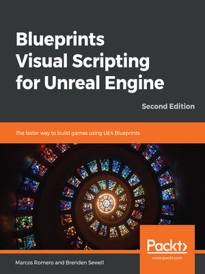 cover image of Blueprints Visual Scripting for Unreal Engine
